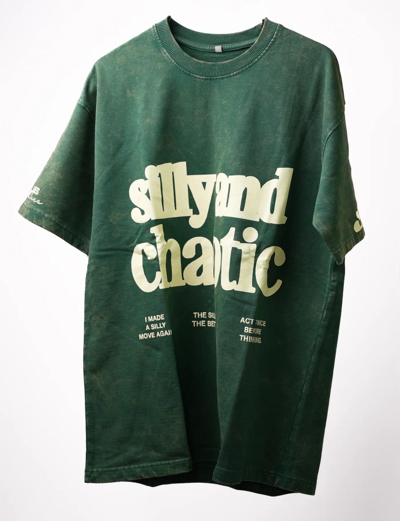 SILLY & CHAOTIC GREEN T-Shirt